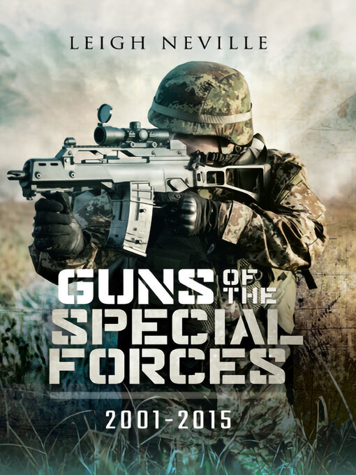 Title details for Guns of the Special Forces, 2001–2015 by Leigh Neville - Available